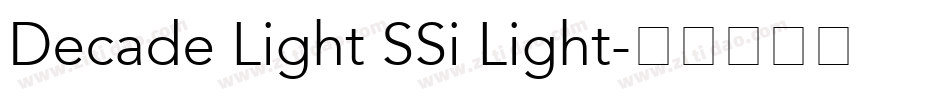 Decade Light SSi Light字体转换